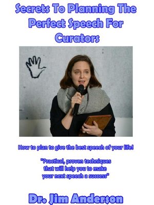 cover image of Secrets to Planning the Perfect Speech for Curators